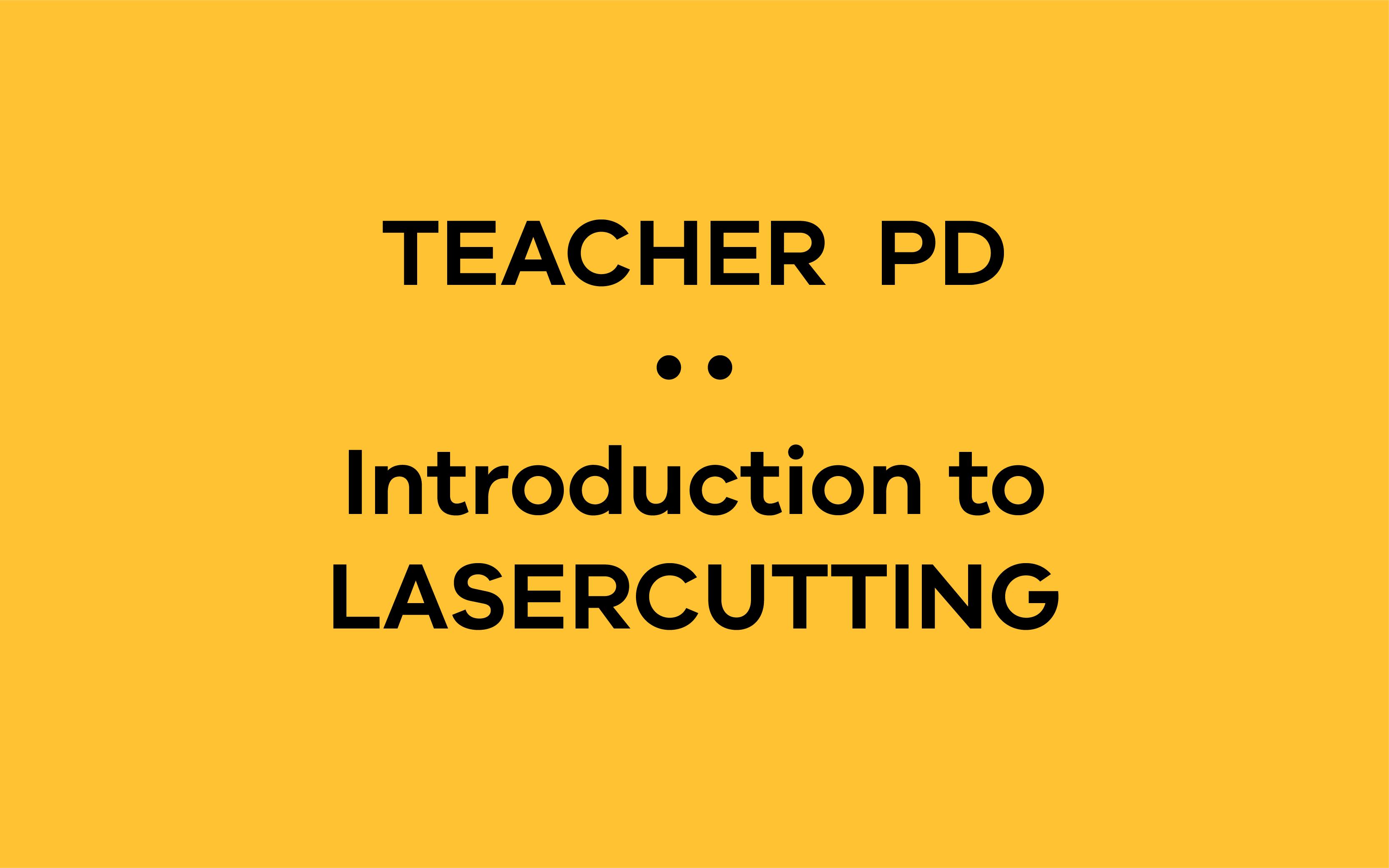 2021 - Introduction to: Lasercutting