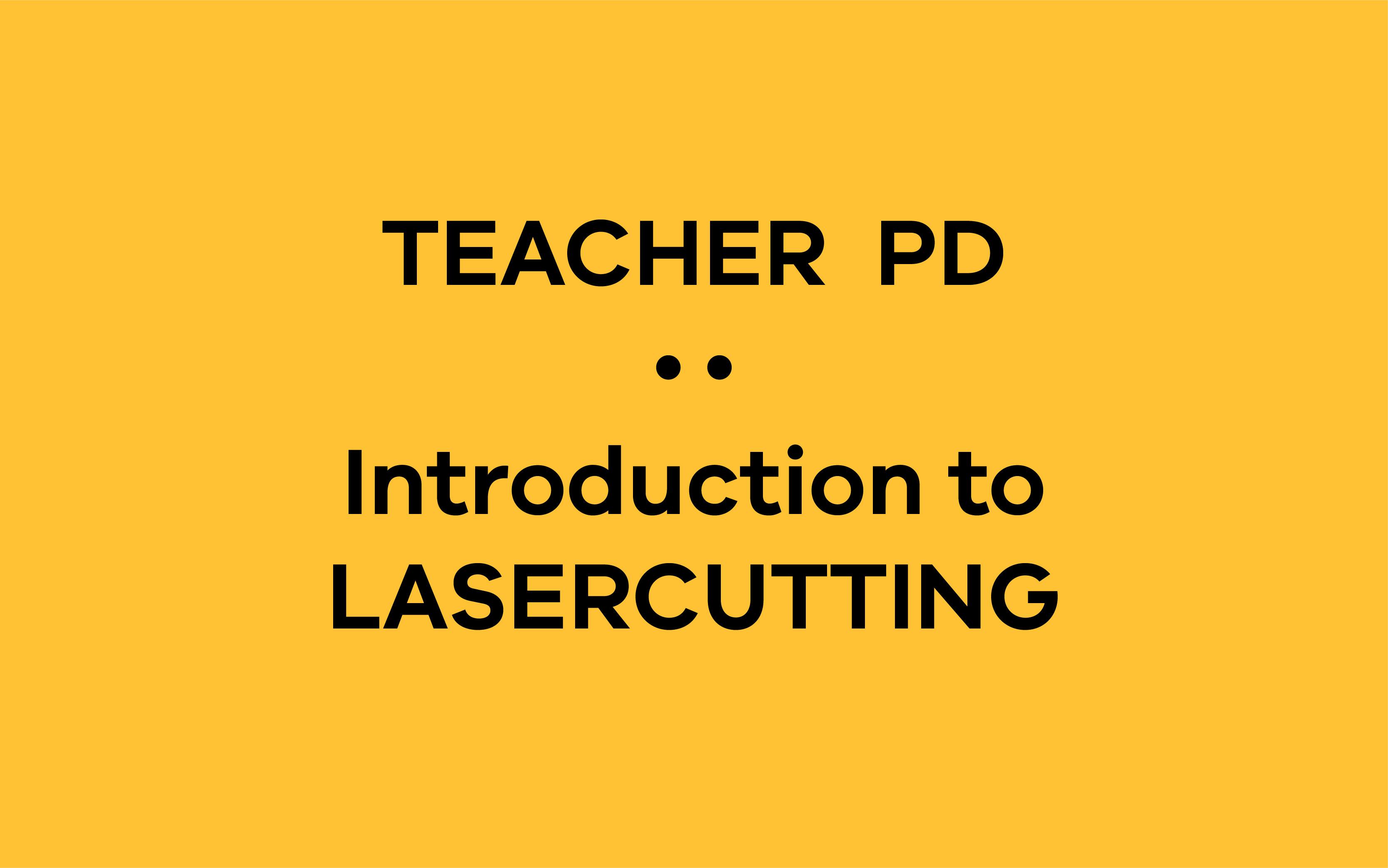Introduction to: LASERCUTTING